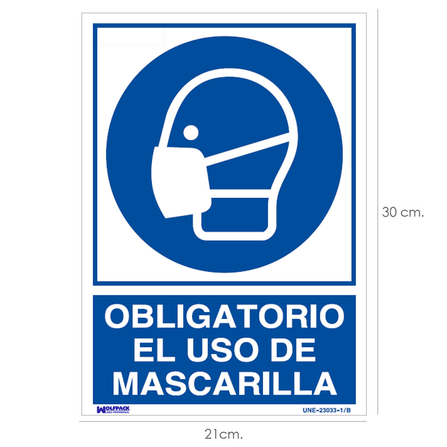 Cartel Obligatorio Uso Mascarilla 30x21 cm.