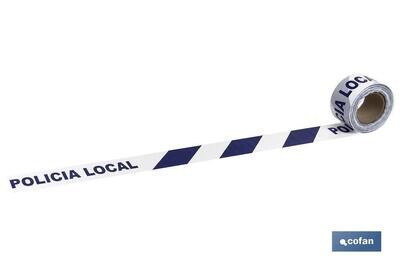 CINTA BALIZ. "POLICIA LOCAL"  80MMX100MTS