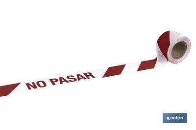 CINTA BALIZ. "NO PASAR"  80MMX100MTS