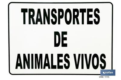 SE�AL DE TRANSPORTE DE ANIMALES VIVOS