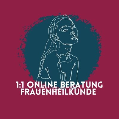 1:1 online Beratung Frauenheilkunde