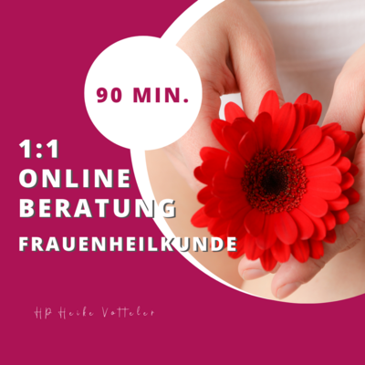1:1 online Beratung Frauenheilkunde 90 Min.