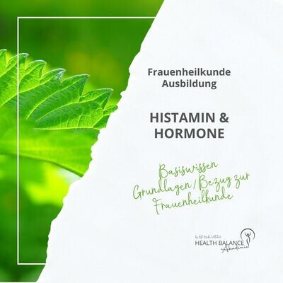 Histamin Basiswissen & Hormone I Online Video Kurs
