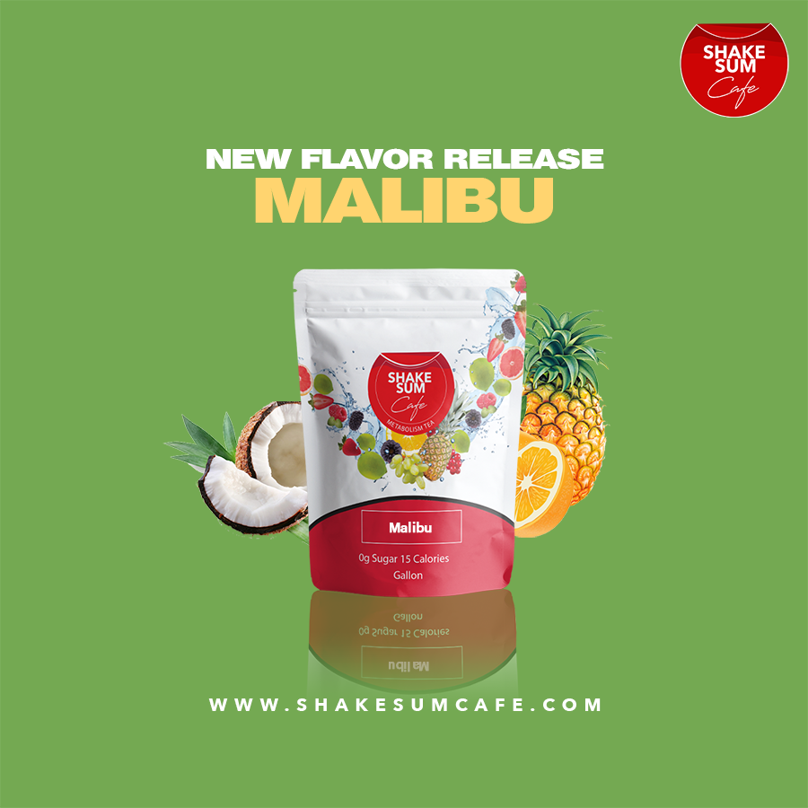 Malibu-Metabolism Shake Sum Tea