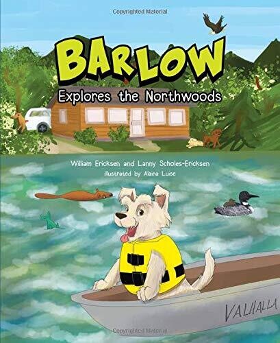 Barlow  Explores the Northwoods