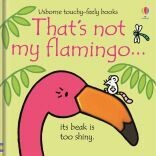 Usborne That's Not My Flamingo