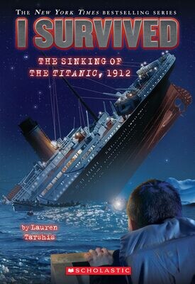 Scholastic I Survived #1: I Survived the Sinking of the Titanic