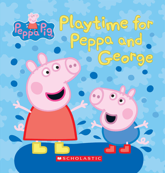 Scholastic Peppa Pig: Playtime for Peppa and George