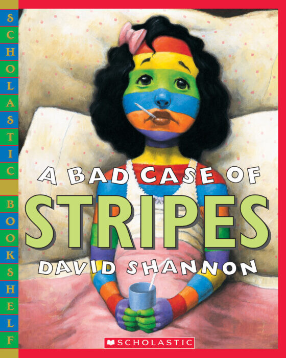 Scholastic A Bad Case of Stripes