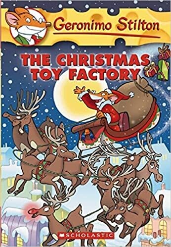 Scholastic Geronimo Stilton #27: The Christmas Toy Factory