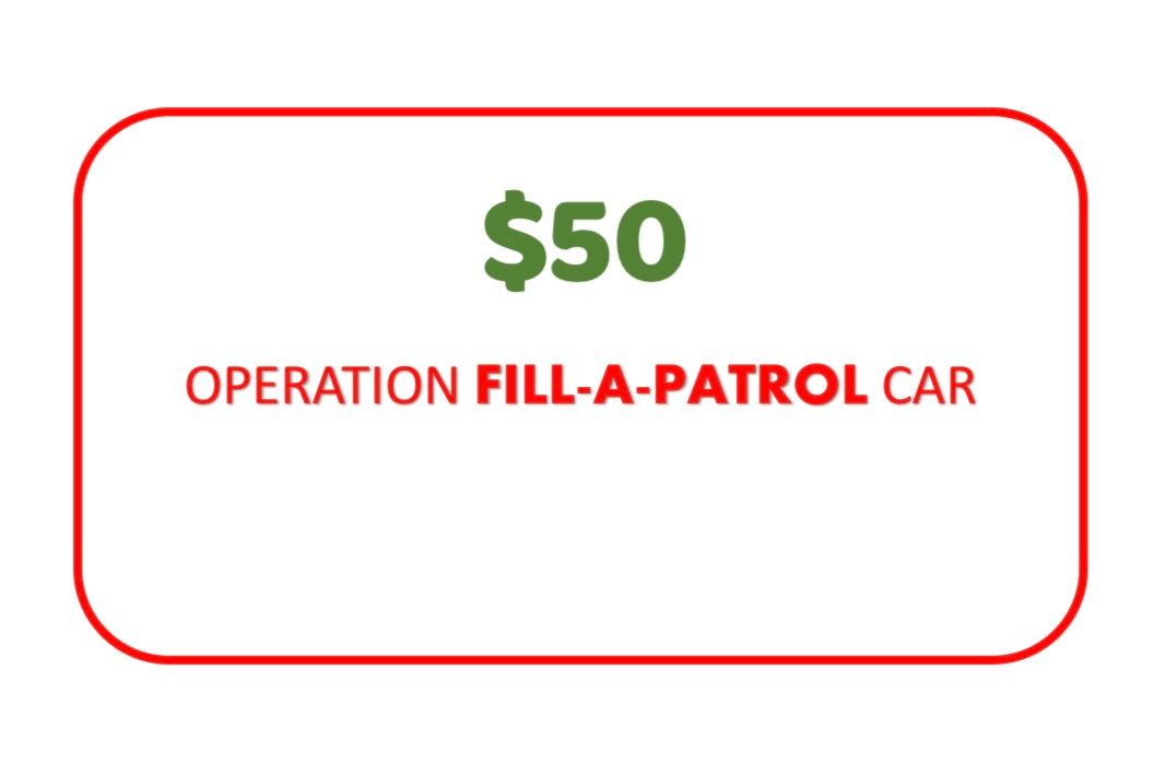 $50 Operation Fill-A-Patrol Car