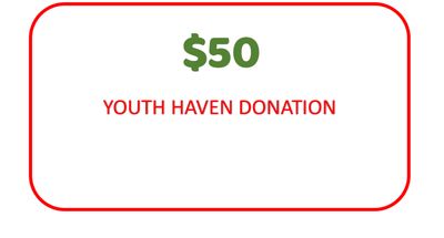 $50 YOUTH HAVEN DONATION