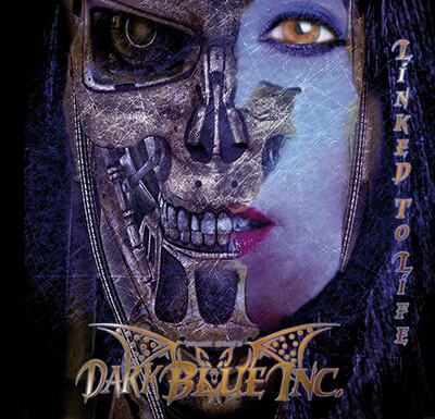 CD "Linked To Life" (2019) / Dark Blue Inc. CD "Linked To Life" (2019) / Dark Blue Inc.