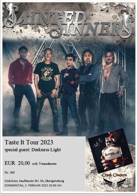 Ticket Sainted Sinners Taste It Tour 2023
special guest: Darkness Light