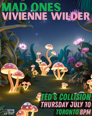 Mad Ones with Vivienne Wilder @ Ted's Collision