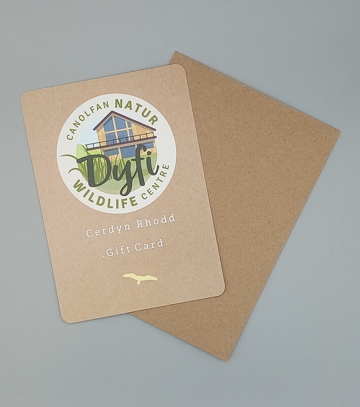 Dyfi Wildlife Centre- Gift Card