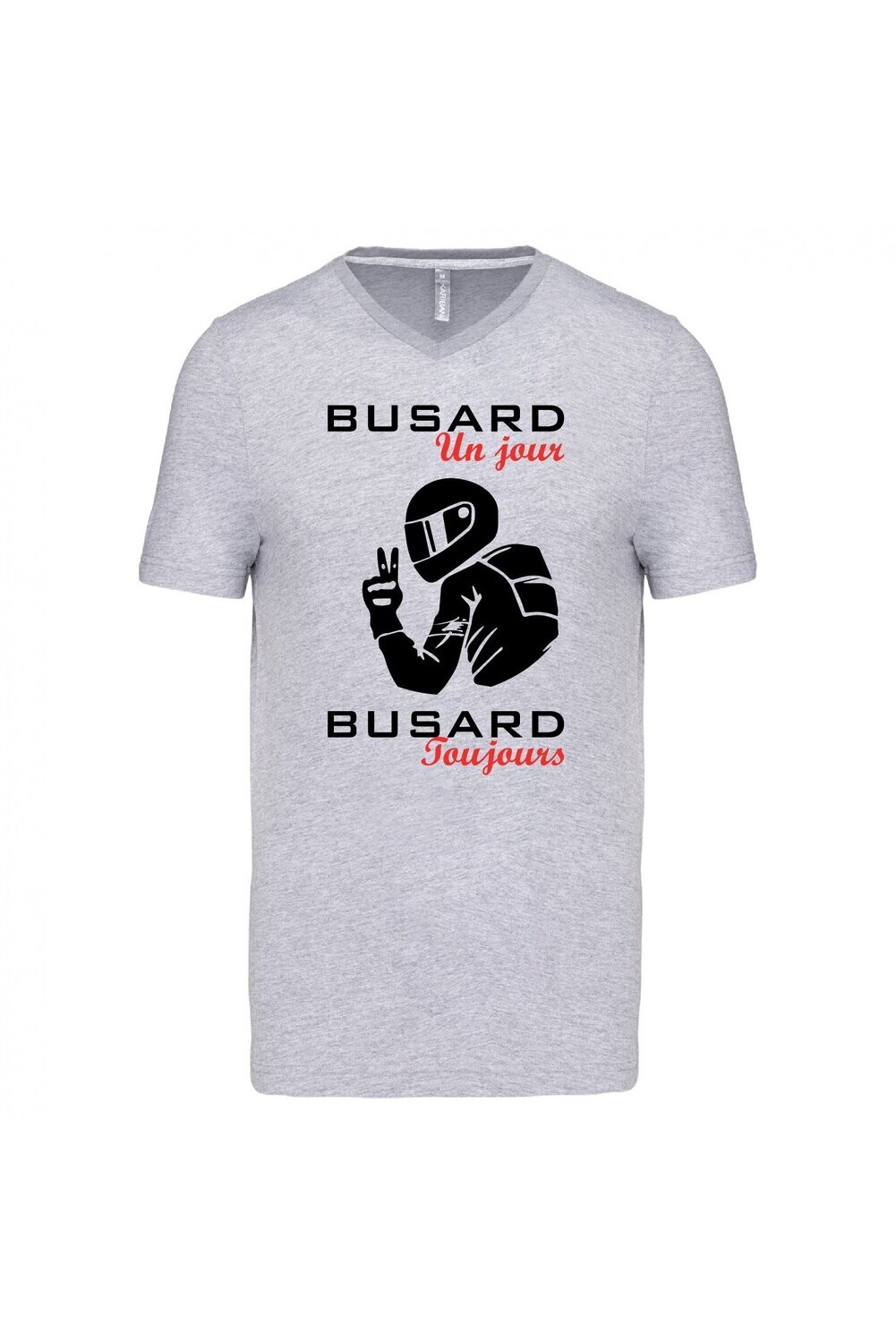 TEE SHIRT BUSARD UN JOUR, BUSARD TOUJOURS HOMME COL V