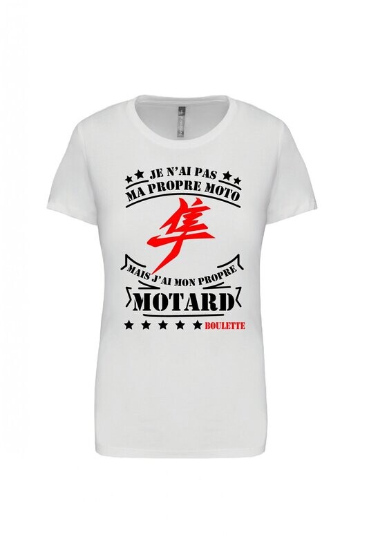 TEE SHIRT JE N'AI PAS MA PROPRE MOTO GEN3 FEMME COL ROND