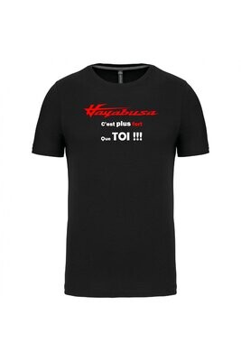 TEE SHIRT HAYABUSA C'EST PLUS FORT QUE TOI