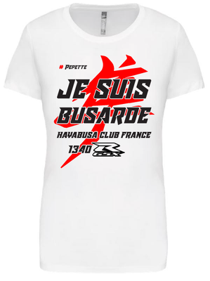 Tee shirt "Je suis Busarde Gen3"