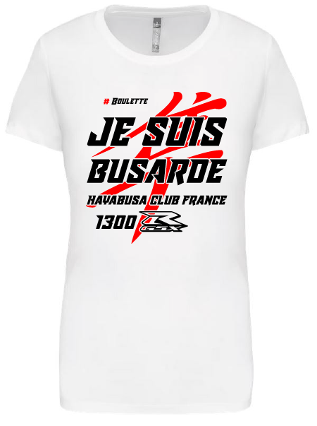 Tee shirt "Je suis Busarde Gen1"