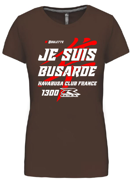 Tee shirt "Je suis Busarde Gen1"