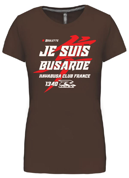 Tee shirt "Je suis Busarde Gen2"