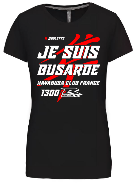 Tee shirt "Je suis Busarde Gen1"
