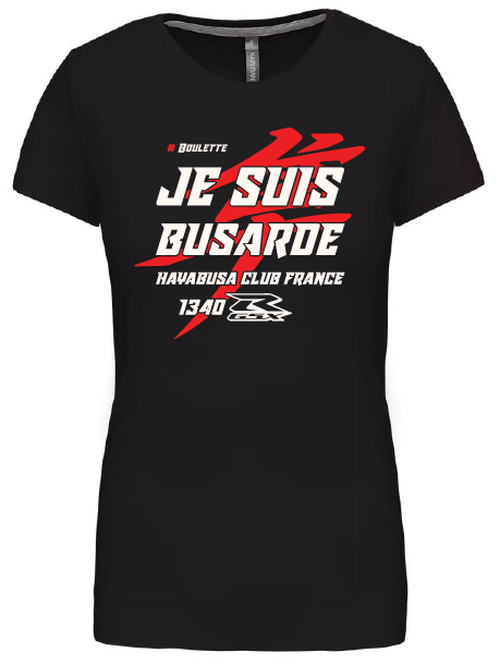 Tee shirt "Je suis Busarde Gen2"