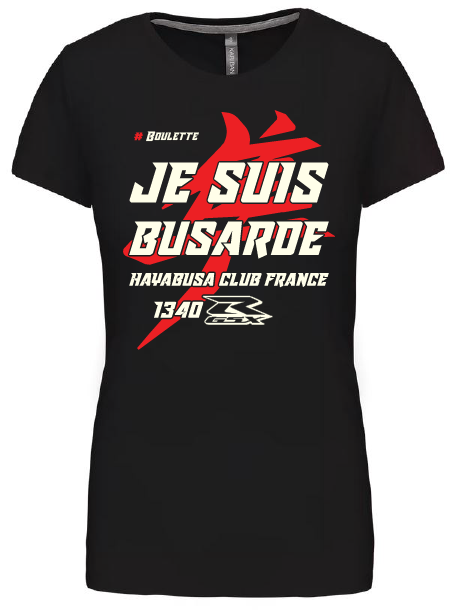 Tee shirt "Je suis Busarde Gen3"