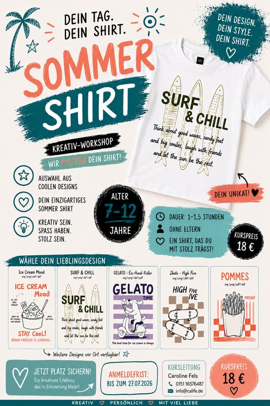 Sommer Shirt Workshop ab 7 Jahren 04.08.26 10.30 Uhr Sommer Shirt Workshop ab 7 Jahren 04.08.26 10.30 Uhr