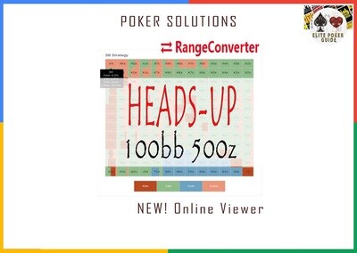 RANGECONVERTER HEADS-UP 100BB 500Z ONLINE VIEWER - CHEAP POKER SOLUTIONS