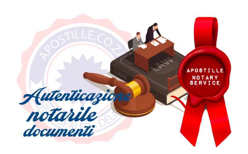 AUTENTICAZIONE NOTARILE DOCUMENTI- Apostilla