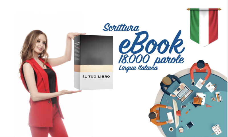 Scrittura ebook 18.000 parole ( lingua Italiana)