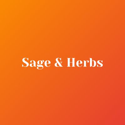 Sage &amp; Herbs