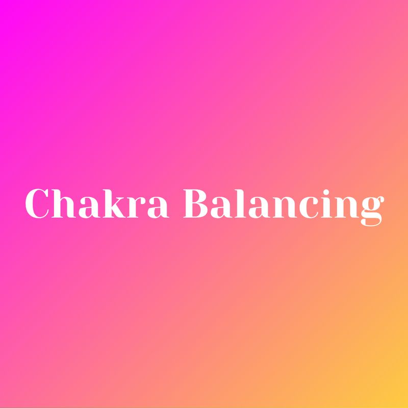 Chakra Balancing