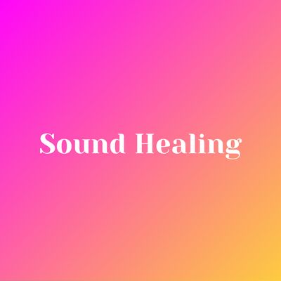 Sound Healing