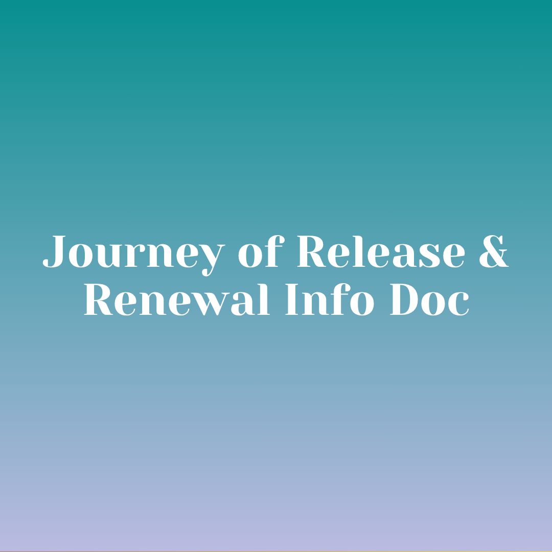 Journey of Release &amp; Renewal Info Doc