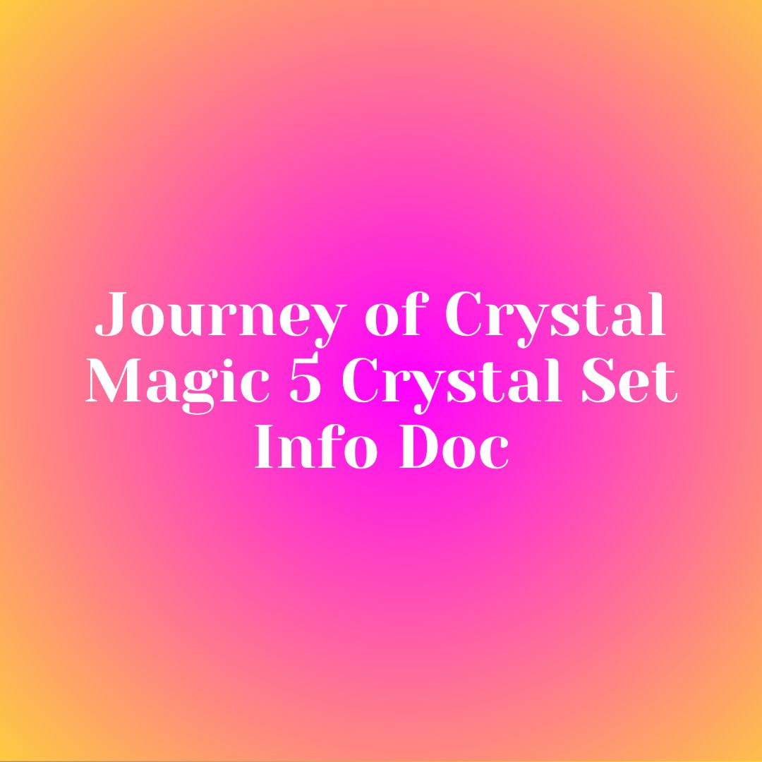 Journey of Crystal Magic 5 Crystal Set Info Doc