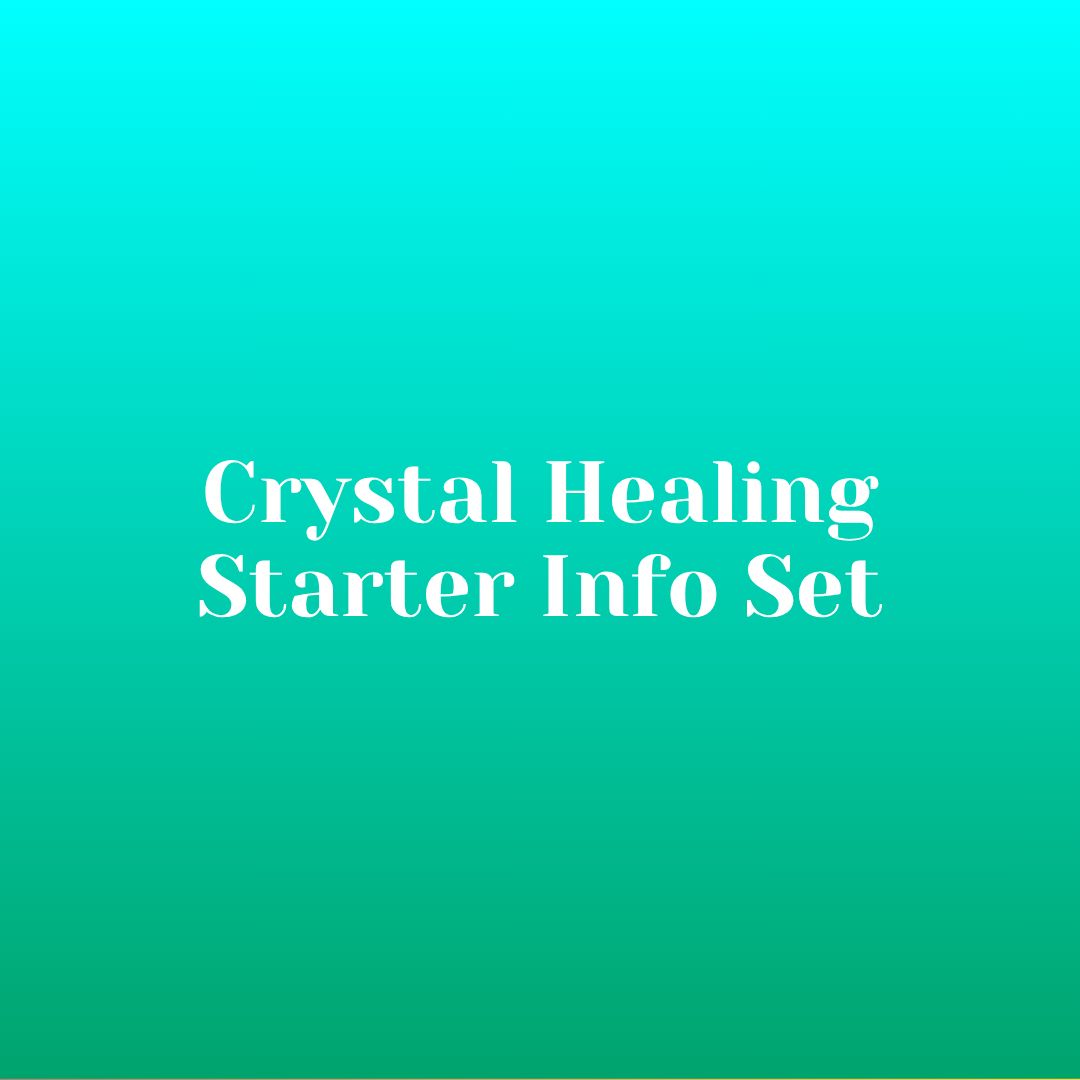 Crystal Healing Starter Info Set