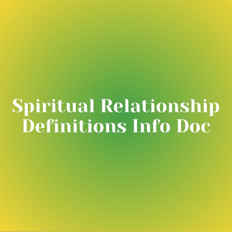 Spiritual Relationship Definitions Info Doc