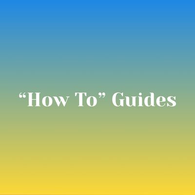 How To Guides