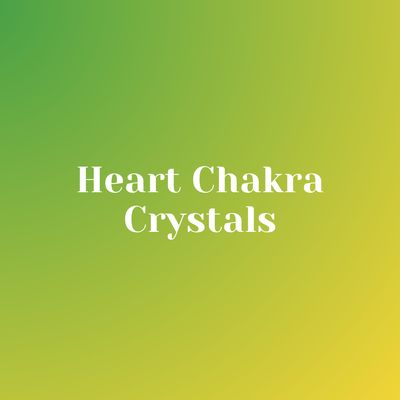 Heart Chakra Crystals