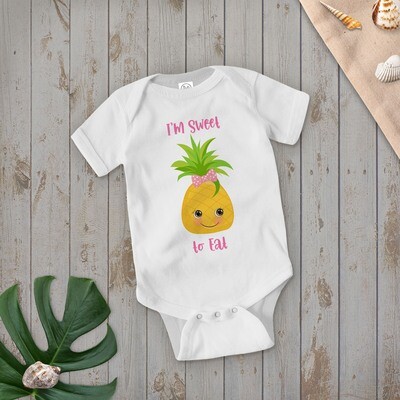 I'm Sweet To Eat Pineapple
