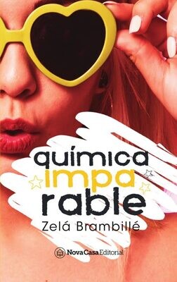 QUÍMICA IMPARABLE/
ZELA BRAMBILLLE