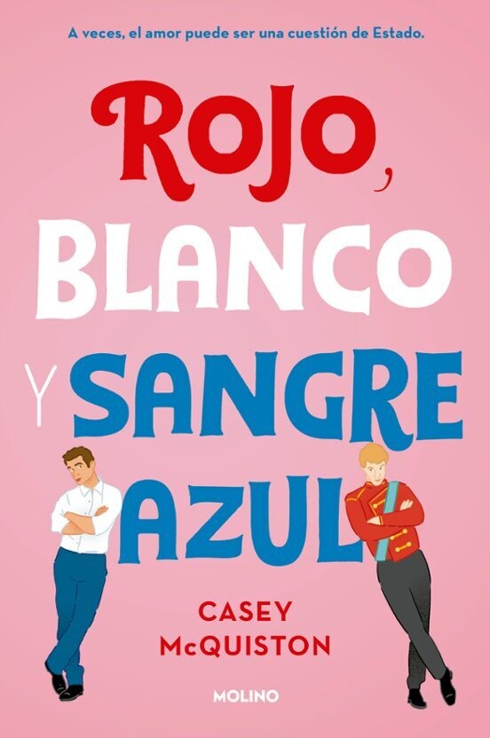 ROJO, BLANCO Y SANGRE AZUL/
CASEY MCQUISTON