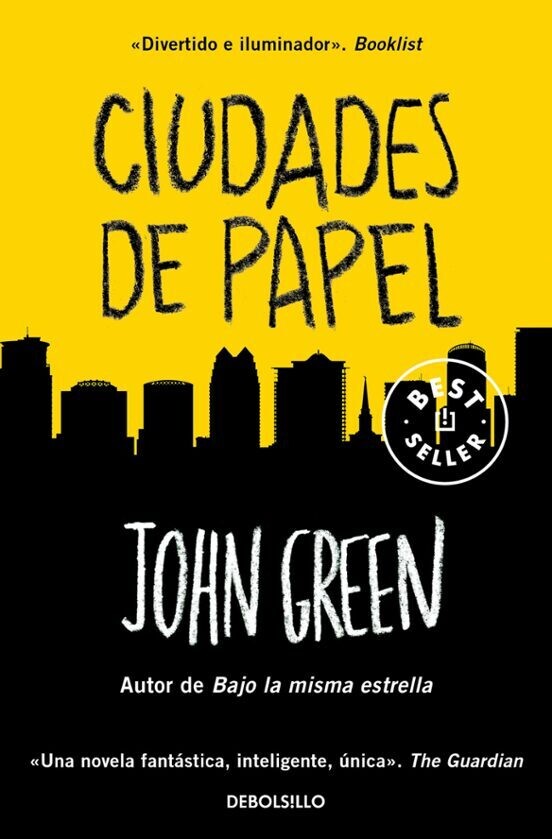 CIUDADES DE PAPEL /
JOHN GREEN