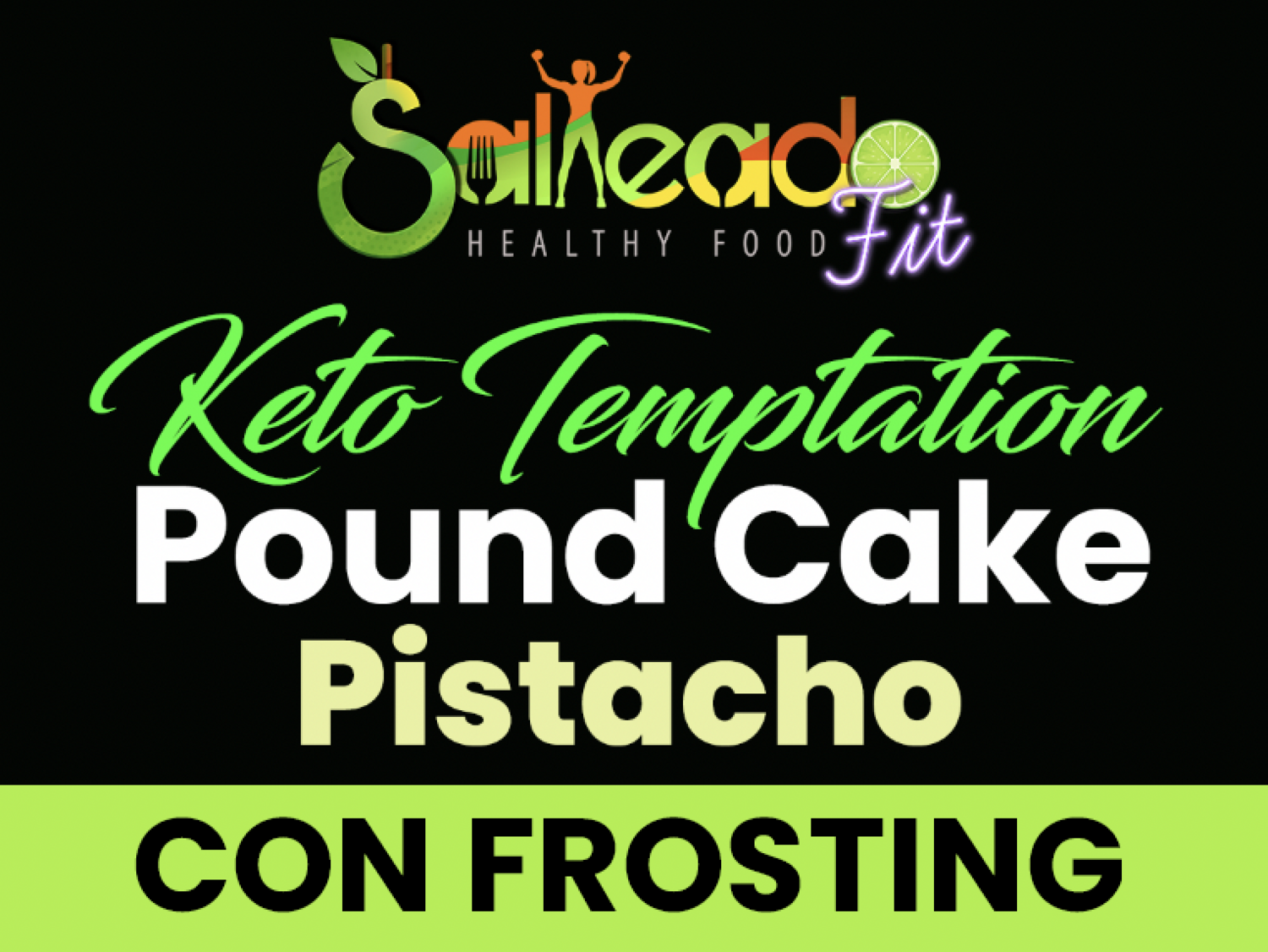 Pound Cake Pistacho con Frosting