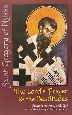 Book: The Lord's Prayer and the Beatitudes - Saint Gregory of Nyssa