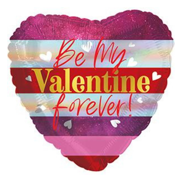 BE MY VALENTINE FOREVER foil balloon 